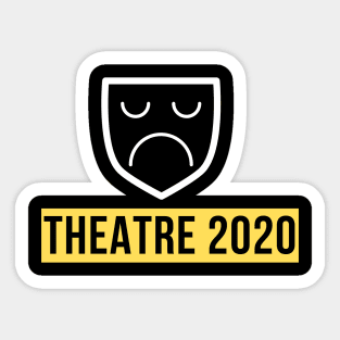 Theatre 2020 Design Sticker